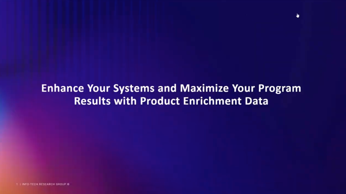 Enhance-Your-Systems-and-Maximize-Your-Program-Results-with-Product-Enrichment-Data-20250617-mp4-Google-Drive-07-30-2025_02_47_PM